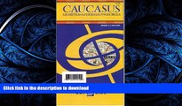 READ BOOK  Caucasus: Armenia, Azerbaijan, and Georgia Map (English, French, Italian, German and