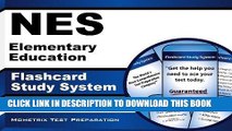Read Now NES Elementary Education Flashcard Study System: NES Test Practice Questions   Exam