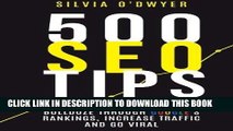 [PDF] 500 SEO Tips: Essential Strategies To Bulldoze Through Google s Rankings, Increase Traffic