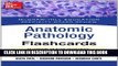 Read Now McGraw-Hill Specialty Board Review Anatomic Pathology Flashcards (Specialty Board