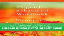 Best Seller The Cognitive Behavioral Workbook for Menopause: A Step-by-Step Program for Overcoming