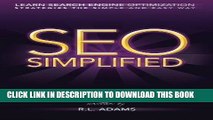 [PDF] SEO Simplified: Learn Search Engine Optimization Strategies and Principles for Beginners