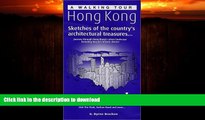 FAVORITE BOOK  A Walking Tour of Hong Kong: Sketches of the Country s Architectural Treasures
