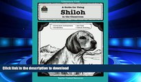 FAVORIT BOOK A Guide for Using Shiloh in the Classroom (Literature Units) READ NOW PDF ONLINE