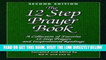Ebook The 12 Step Prayer Book: A Collection of Favorite 12 Step Prayers and Inspirational Readings