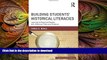 FAVORIT BOOK Building Students  Historical Literacies: Learning to Read and Reason with Historical