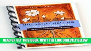 Best Seller Emotional Healing with Essential Oils Manual I: Introduction Free Read