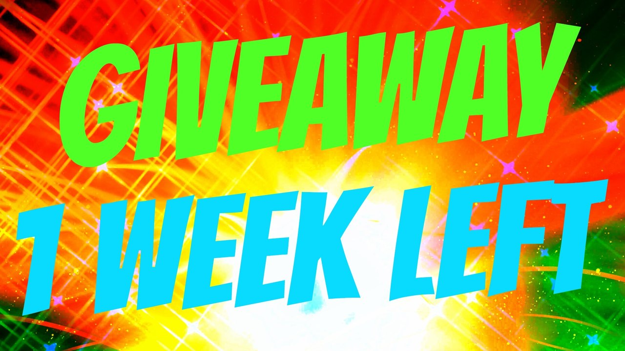 ONE WEEK LEFT OF GIVEAWAY!!