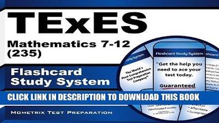 Read Now TExES Mathematics 7-12 (235) Flashcard Study System: TExES Test Practice Questions