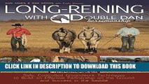 Read Now Long Reining with Double Dan: Safe, Controlled Ground Techniques for Building