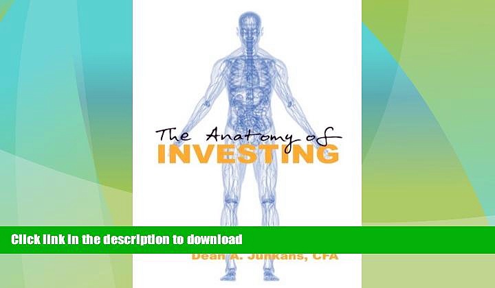 EBOOK ONLINE  The Anatomy of Investing FULL ONLINE