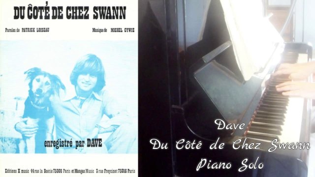 Dave - Du Côté de Chez Swann - Piano Solo (Adaptation Pascal Mencarelli)