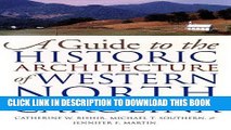 Read Now A Guide to the Historic Architecture of Western North Carolina (Richard Hampton Jenrette