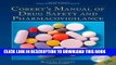 Read Now Cobert s Manual Of Drug Safety And Pharmacovigilance PDF Book