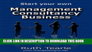 [Free Read] Start your own Management Consultancy Business Full Online