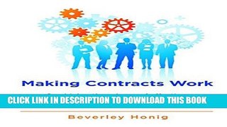 [Free Read] Making Contracts Work: Combining the Science of Effective Procurement with the Art of