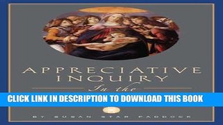 [Free Read] Appreciative Inquiry in the Catholic Church Free Online
