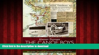 FAVORIT BOOK The Canoe Boys: The First Epic Scottish Sea Journey by Kayak READ EBOOK