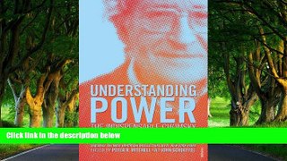 Must Have PDF  Understanding Power: The Indispensable Chomsky  Best Seller Books Best Seller