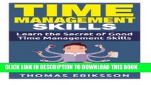 [New] Ebook Time Management Skills: Learn The Secret Of Good Time Management Skills Free Read