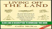 Read Now Living off the Land, Revised and Updated Edition: An Illustrated Guide to Tracking,
