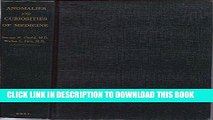 Read Now Anomalies and Curiosities of Medicine : Being an Encyclopedic Collection of Rare and