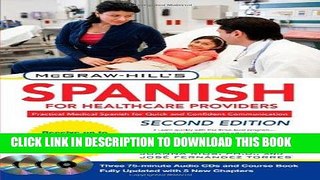 Read Now McGraw-Hill s Spanish for Healthcare Providers, Second Edition (McGraw-Hill s Spanish for