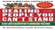 [New] Ebook Dealing with People You Can t Stand, Revised and Expanded Third Edition: How to Bring