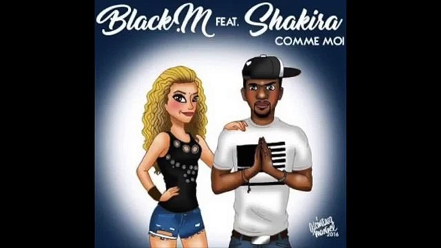 Black M feat Shakira – Comme moi ( Extrait de l’album « Eternel Insatisfait » )