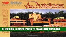 Read Now Black   Decker Outdoor Wood Furnishings: Step-by-Step Instructions for Over 30 Projects