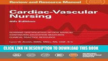 Read Now Cardiac-Vascular Nursing Review and Resource Manual, 4th edition PDF Book
