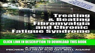 Read Now Treating   Beating Fibromyalgia and Chronic Fatigue Syndrome: a step-by-step program