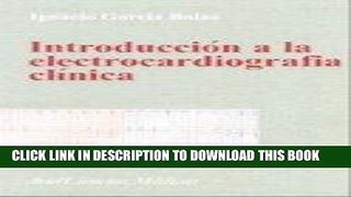 Read Now Introduccion a la Electrocardiografia Clinica (Spanish Edition) Download Book