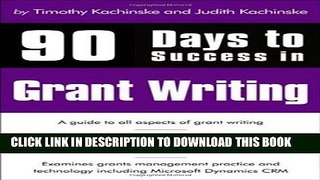 [New] Ebook 90 Days to Success in Grant Writing Free Online