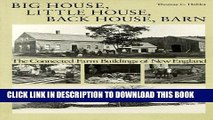 Read Now Big House, Little House, Back House, Barn: The Connected Farm Buildings of New England