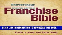 [New] Ebook Franchise Bible: How to Buy a Franchise or Franchise Your Own Business Free Online