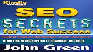 [PDF] SEO Secrets - for Google, Bing, Yahoo . . . and more!: SEO Secrets for Web Success + Search