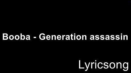 Booba - generation assassin // (Paroles ⁄ Lyrics)