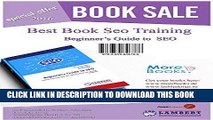 [PDF] Beginner s Guide to SEO: Simple training web site optimization for search engines Full