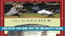 [New] Ebook The Catcher (Baseball Behind the Seams) Free Read