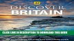 Read Now Discover Britain: The Illustrated Walking and Exploring Guide (Aa Illustrated Reference)