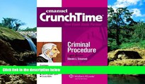 Must Have  CrunchTime: Criminal Procedure, Eighth Edition  READ Ebook Full Ebook