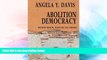 READ FULL  Abolition Democracy: Beyond Empire, Prisons, and Torture (Open Media Series)  READ