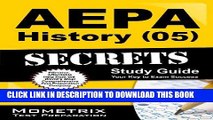 Read Now AEPA History (05) Secrets Study Guide: AEPA Test Review for the Arizona Educator