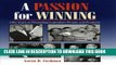 [PDF] A Passion for Winning: Fifty Years of Promoting Legendary People and Products Full Colection