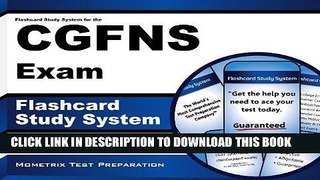 Read Now Flashcard Study System for the CGFNS Exam: CGFNS Test Practice Questions   Review for the