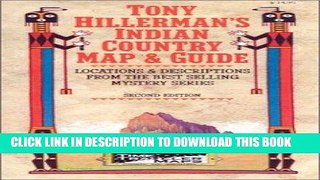Read Now Tony Hillerman s Indian Country Map   Guide, second edition PDF Book