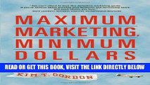 [New] Ebook Maximum Marketing, Minimum Dollars: The Top 50 Ways to Grow Your Small Business Free