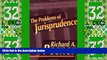 Big Deals  The Problems of Jurisprudence  Full Read Most Wanted