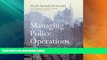 Big Deals  Managing Police Operations: Implementing the NYPD Crime Control Model Using COMPSTAT